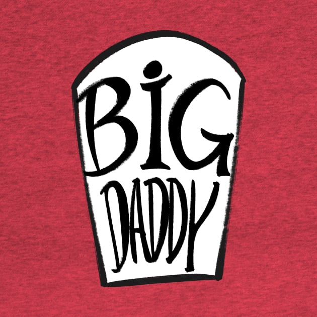 BIG DADDY 2 by stratusgio